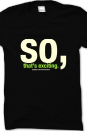 so that�s exciting
