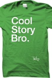 Cool Story Bro. (Cheap S...