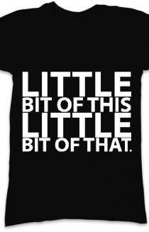 LITTLE BIT OF THIS