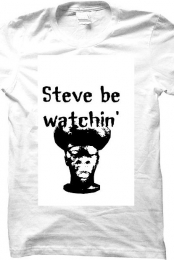 'Steve Be watchin' mens ...