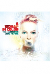 A Kidnapped In Color - The Rumours Are Flying