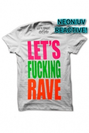 Let's Fucking Rave