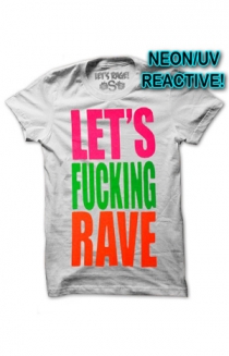 Let's Fucking Rave