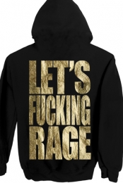 Girls Let's Fucking Rage Zip-Up Hoodie (Gold Foil)