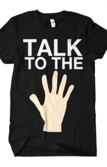 Talk To The Hand