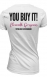 If You Love Something T-Shirt (White): YouBuyItWhite.jpg