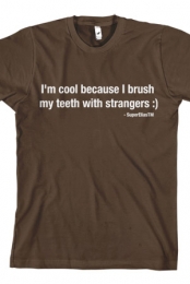 I'm Cool... (Brown)