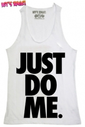 Just Do Me White Girls Tanktop