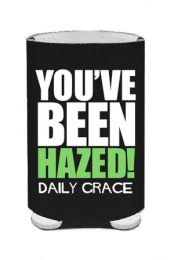 You've Been Hazed Coozie