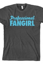 Professional Fangirl (Light Blue)