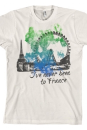 I've Never Been To France