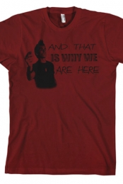 And That Is Why We Are Here (Red)
