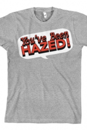 You've Been Hazed (Heather Grey)