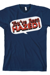 You've Been Hazed (Navy Blue)