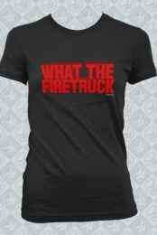 What The Firetruck (Girls)