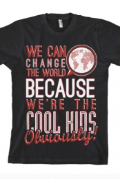 We Can Change The World (Black)