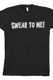 Swear To Me