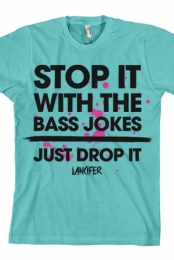 Stop It With the Bass Jokes