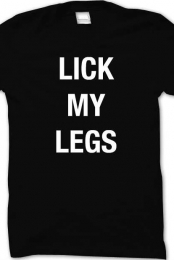 Lick My Legs - Black
