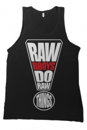 Raw BBoys Do Raw Things (Tanktop) 