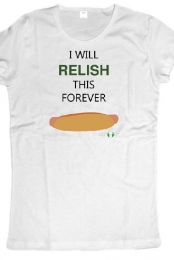 Women's I Will Relish This Forever in White