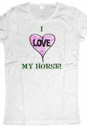I Love My Horse!