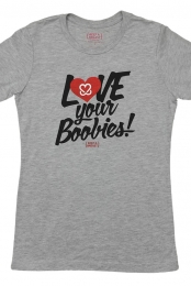 Love Your Boobies! Tee - Grey