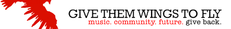 Give Them Wings To Fly - Music Charity
