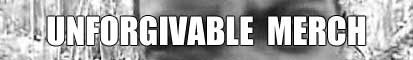 Unforgivable Official Online Merch Store