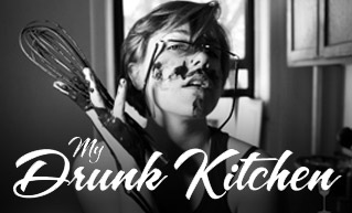 My Drunk Kitchen